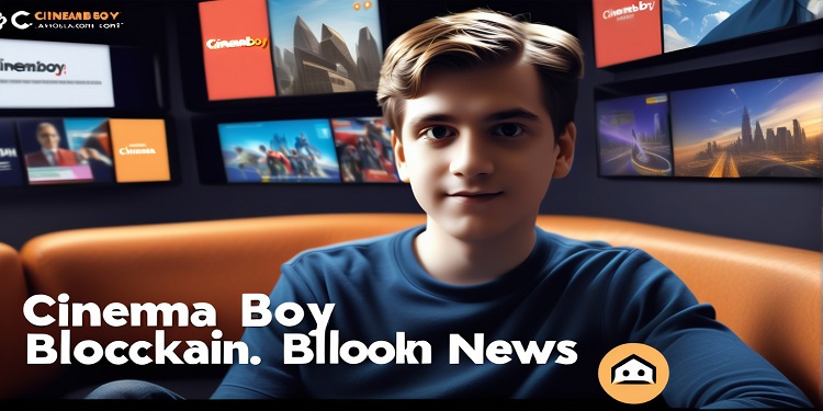 Cinemaboy: Redefining Blockchain News and Insights